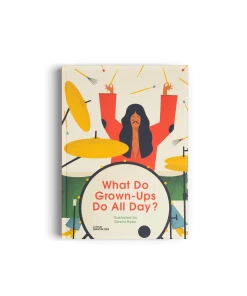 Gestalten What Do Grown-Ups Do All Day? - Englisches Kinderbuch Kinderbücher Auf Deutsch