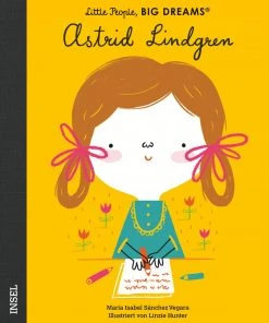 Insel Verlag Little People, Big Dreams Auf Deutsch: Astrid Lindgren Kinderbücher Auf Deutsch