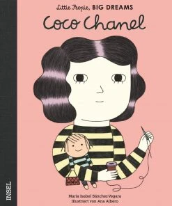 Insel Verlag Kinderbücher Auf Deutsch Little People, Big Dreams Auf Deutsch: Coco Chanel