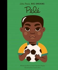 Quarto Little People, Big Dreams Auf Englisch: Pelé Kinderbücher Auf Englisch