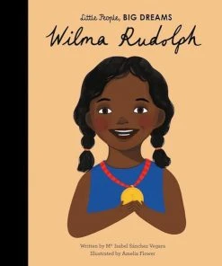 Quarto Kinderbücher Auf Englisch Little People, Big Dreams Auf Englisch: Wilma Rudolph