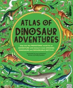 Wide Eyed Editions Atlas Of Dinosaur Adventures